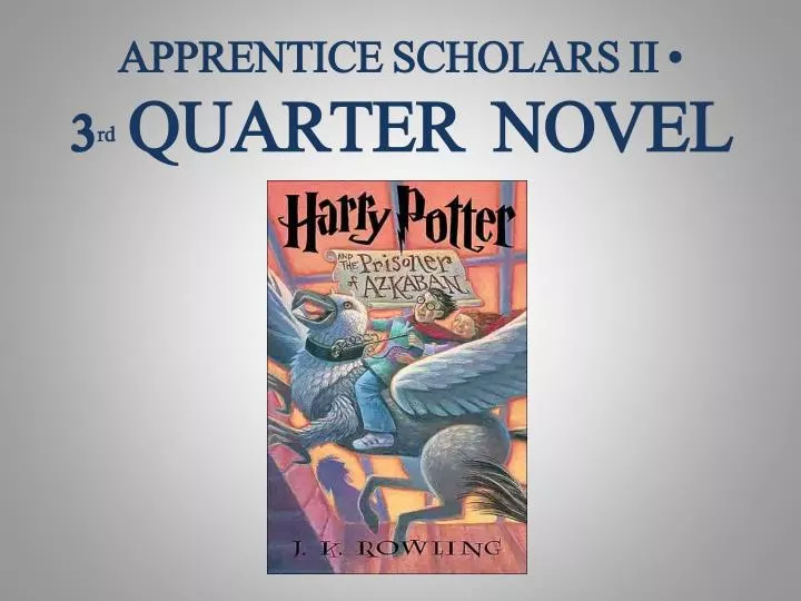 apprentice scholars ii 3 rd quarter novel