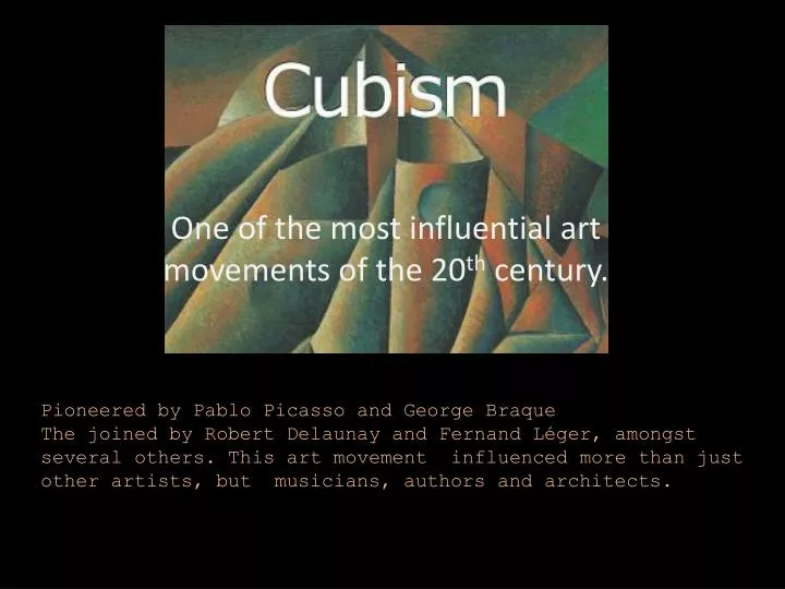 Ppt One Of The Most Influential Art Movements Of The Th Century