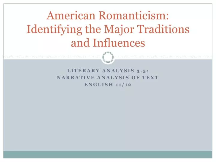 american romanticism identifying the major traditions and influences