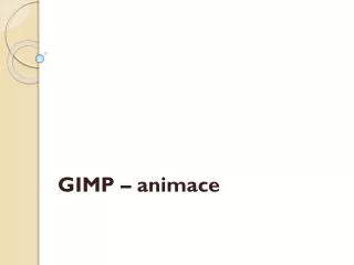 GIMP – animace