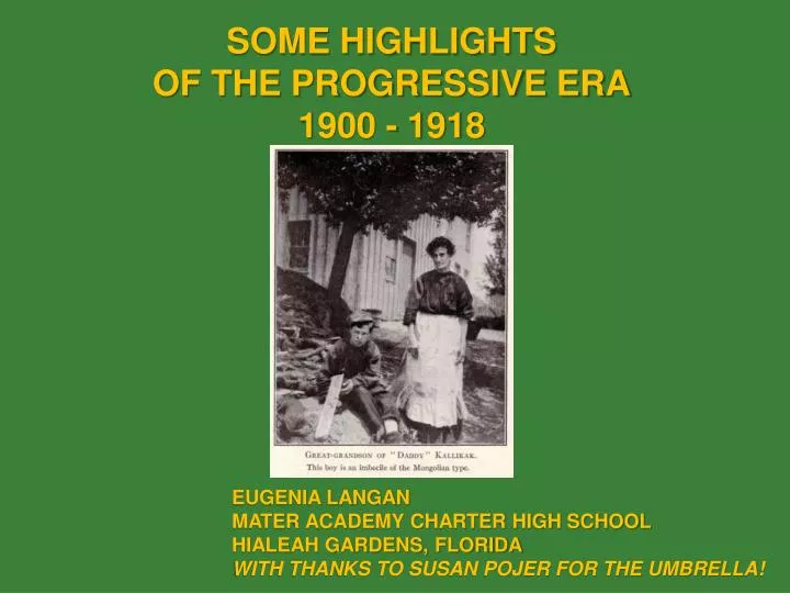 some highlights of the progressive era 1900 1918