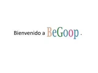 bienvenido a