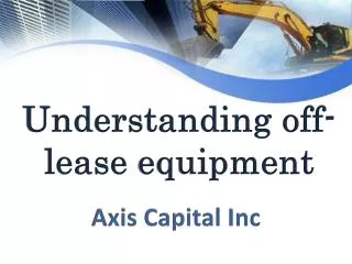 Understanding off-lease equipment