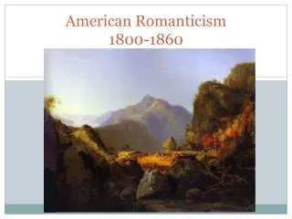 American Romanticism 1800-1860