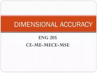 DIMENSIONAL ACCURACY