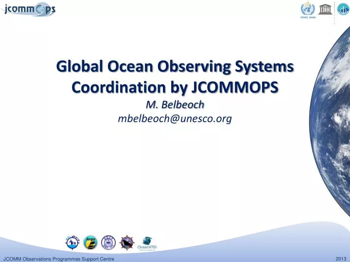 global ocean observing systems coordination by jcommops m b elbeoch mbelbeoch@unesco org