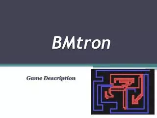 BMtron