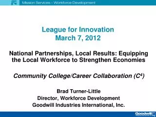 League for Innovation March 7, 2012
