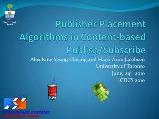 Publisher Placement Algorithms in Content-based Publish/Subscribe