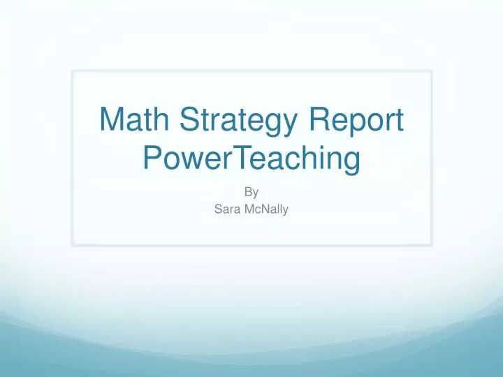 math strategy report powerteaching