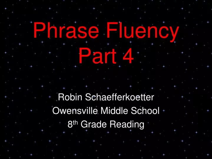 phrase fluency part 4