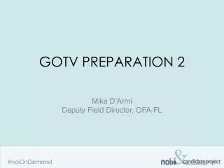 GotV Preparation 2