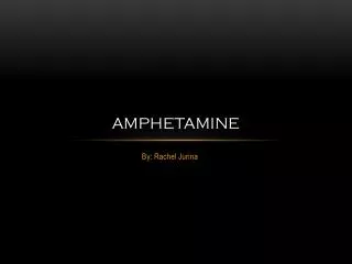 AMPHETAMINE