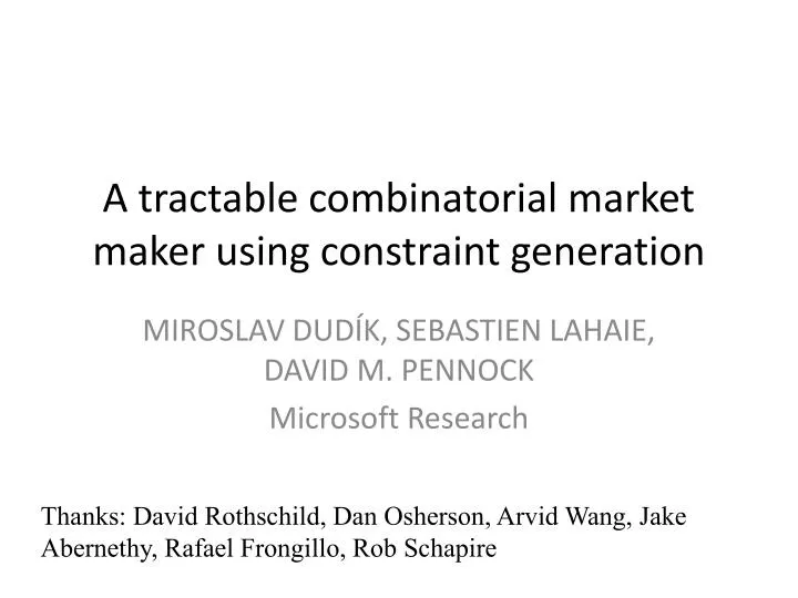 a tractable combinatorial market maker using constraint generation