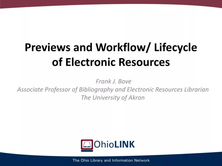 previews and workflow lifecycle of electronic resources