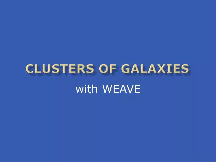 clusters of galaxies