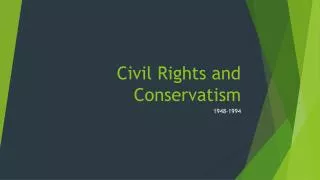 Civil Rights and Conservatism