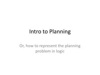 Intro to Planning