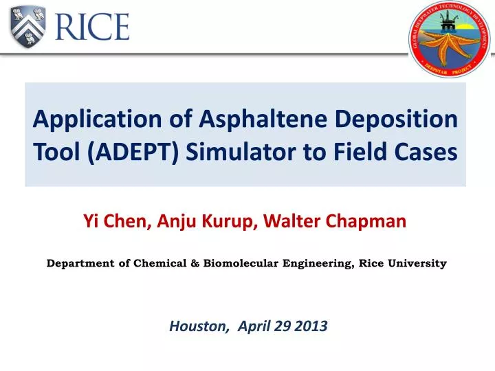application of asphaltene deposition tool adept simulator to field cases