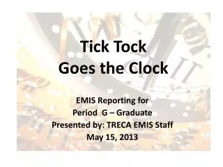 Tick Tock Goes the Clock