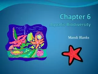 Chapter 6 Aquatic Biodiversity