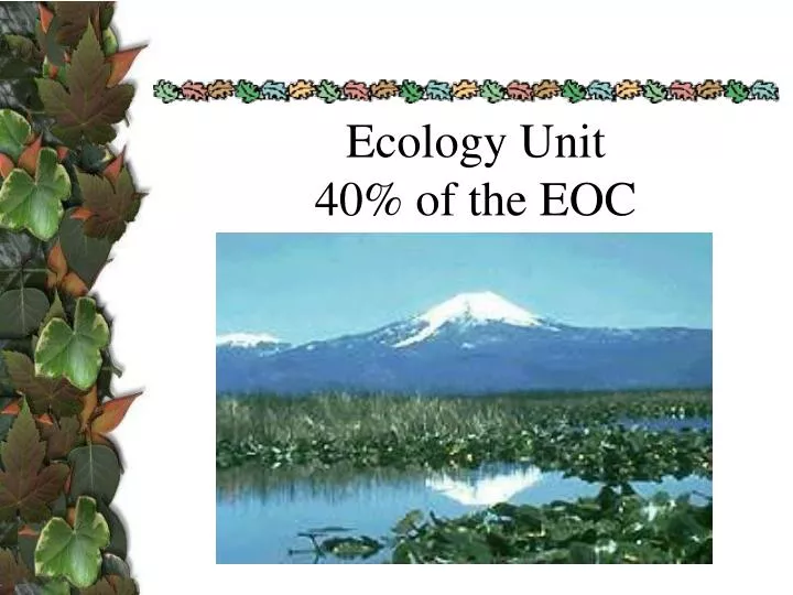 ecology unit 40 of the eoc