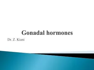 Gonadal hormones