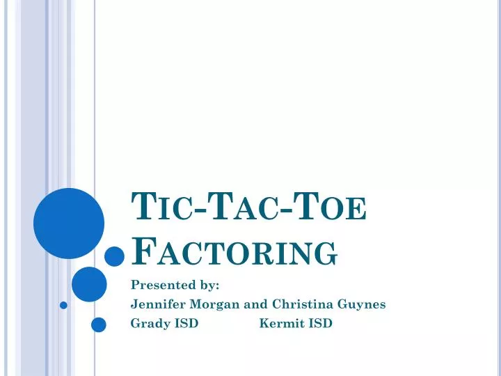 tic tac toe factoring