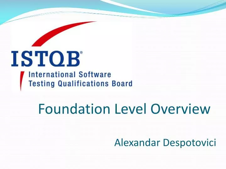 foundation level overview alexandar despotovici