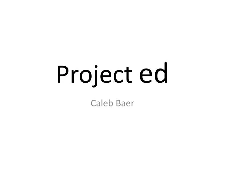 project ed