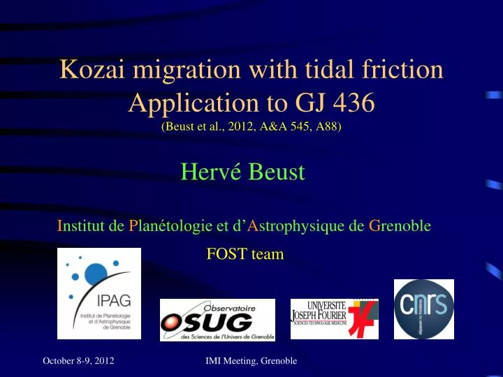 kozai migration with tidal friction application to gj 436 beust et al 2012 a a 545 a88