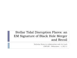 Stellar Tidal Disruption Flares: an EM Signature of Black Hole Merger and Recoil
