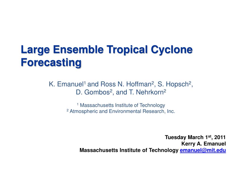 PPT - Large Ensemble Tropical Cyclone Forecasting PowerPoint ...