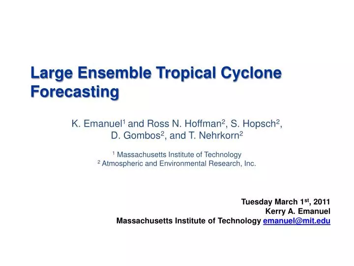 large ensemble tropical cyclone forecasting