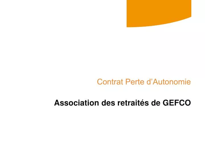 contrat perte d autonomie association des retrait s de gefco