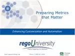 Preparing Metrics that Matter - slide 1