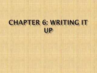 Chapter 6: Writing it Up