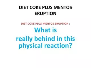 DIET COKE PLUS MENTOS ERUPTION