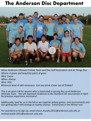 What: Anderson Ultimate Frisbee Team and Disc Golf Association and all Things Disc