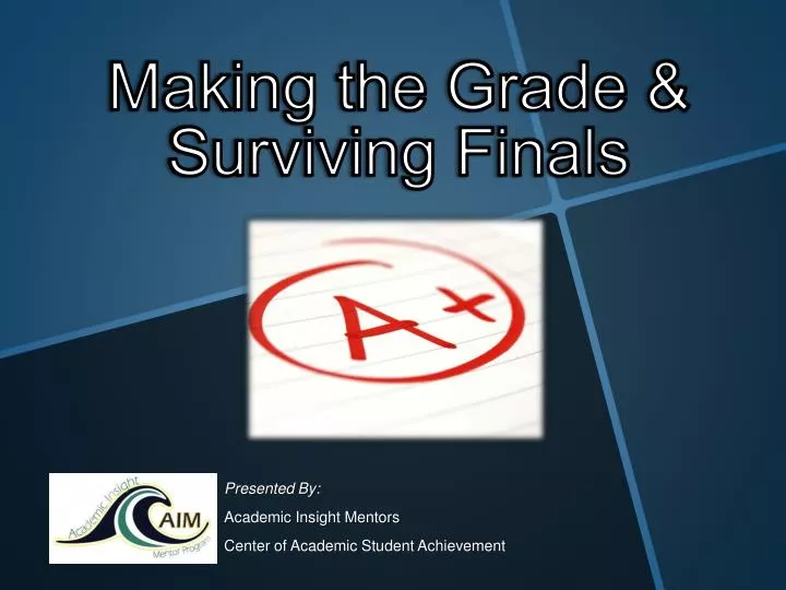 making the grade surviving finals