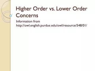 Higher Order vs. Lower Order Concerns