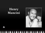 Henry Mancini - slide 1