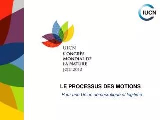 le processus des motions