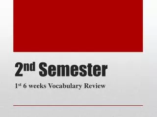 2 nd semester