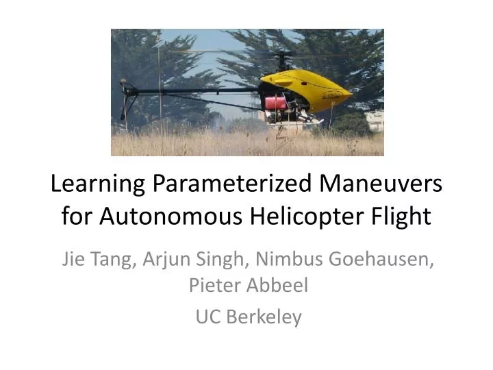 learning parameterized maneuvers for autonomous helicopter flight
