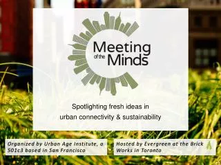 Spotlighting fresh ideas in u rban connectivity &amp; sustainability