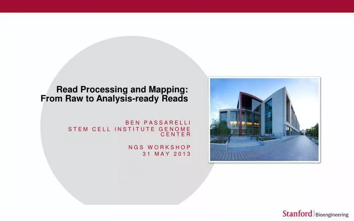 read processing and mapping from raw to analysis ready reads