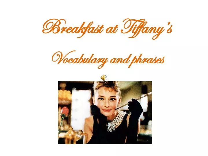 breakfast at tiffany s