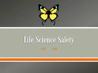 Life Science Safety