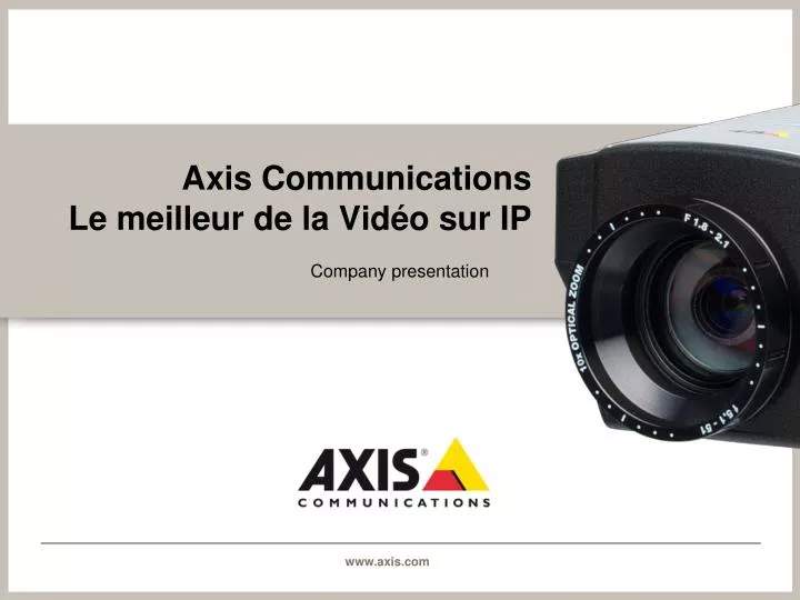 axis communications le meilleur de la vid o sur ip